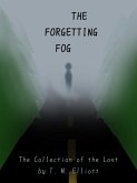 The Forgetting Fog (Collection of the Lost, #1) (eBook, ePUB) The Forgetting Fog (Collection of the Lost, #1) (eBook, ePUB)