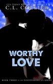 Worthy of Love (Discovering Us, #3) (eBook, ePUB) Worthy of Love (Discovering Us, #3) (eBook, ePUB)