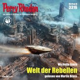 Perry Rhodan 3316: Welt der Rebellen (MP3-Download) Perry Rhodan 3316: Welt der Rebellen (MP3-Download)