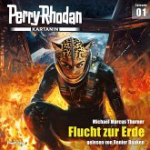 Perry Rhodan Kartanin 01: Flucht zur Erde (MP3-Download) Perry Rhodan Kartanin 01: Flucht zur Erde (MP3-Download)