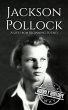 Jackson Pollock: A Life from Beginning... - Bild 1