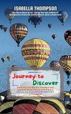 Journey to Discover: Exploring the World's Wonders and Learning About Nature and History (The Nature Quest Series: Stories that take children on an adventure around the world and learn..., #2) (eBook, ePUB) Journey to Discover: Exploring the World's Wonders and Learning About Nature and History (The Nature Quest Series: Stories that take children on an adventure around the world and learn..., #2) (eBook, ePUB)