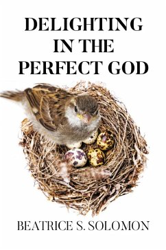 Cover Delighting In the Perfect God (eBook, ePUB)