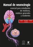 Manual de neurocirugía esencial para estudiantes de medicina, médicos generales y residentes (eBook, PDF) Manual de neurocirugía esencial para estudiantes de medicina, médicos generales y residentes (eBook, PDF)