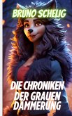 Die Chroniken der Grauen Dämmerung (eBook, ePUB)