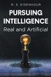 Pursuing Intelligence: Real and... - Bild 1
