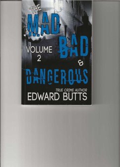 Cover The Mad, Bad & Dangerous: Volume II (eBook, ePUB)