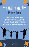"The Talk" Made Easy (eBook, ePUB) "The Talk" Made Easy (eBook, ePUB)