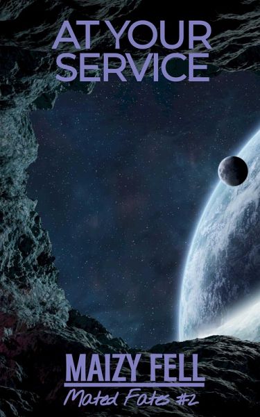 At Your Service (Mated Fates, #2) (eBook, ePUB) At Your Service (Mated Fates, #2) (eBook, ePUB)