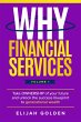 Why Financial Services, Volume 1: Take... - Bild 1