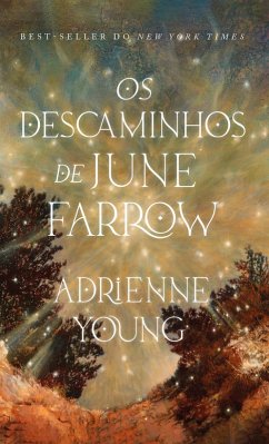 Os descaminhos de June Farrow -Uma história fantástica com viagem no tempo, maldição e mistério (eBook, ePUB) - Young, Adrienne