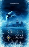 Die Krieger des Horns: Eismond (eBook, ePUB) Die Krieger des Horns: Eismond (eBook, ePUB)