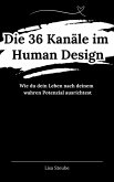 Die 36 Kanäle im Human Design (eBook, ePUB)