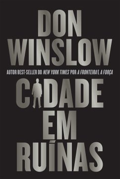 Cidade em ruínas - Thriller de máfia e a conclusão eletrizante da série (livro 3 da trilogia Danny Ryan) (eBook, ePUB) - Winslow, Don