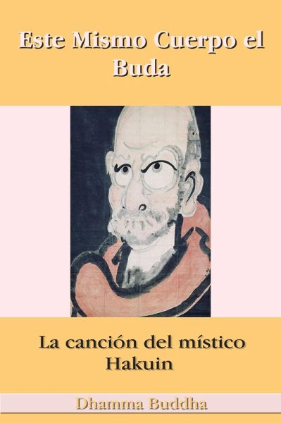 Este Mismo Cuerpo el Buda: La canción del místico Hakuin (eBook, ePUB)