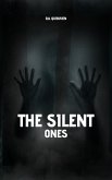 The Silent Ones (eBook, ePUB) The Silent Ones (eBook, ePUB)