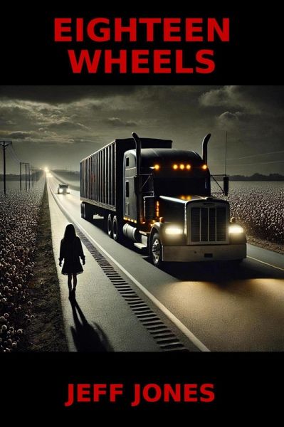Eighteen Wheels (eBook, ePUB)