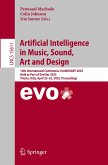 Artificial Intelligence in Music, Sound, Art and Design