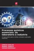 Processos químicos essenciais: do laboratório à indústria Processos químicos essenciais: do laboratório à indústria