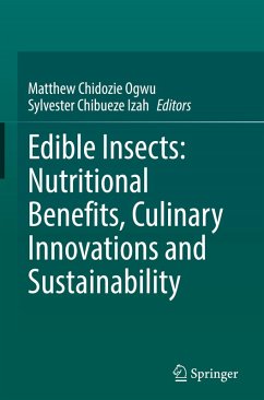 Cover Edible Insects: Nutritional Benefits, Culinary Innovations and Sustainability