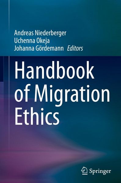 Handbook of Migration Ethics Handbook of Migration Ethics