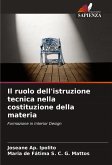 Il ruolo dell'istruzione tecnica nella costituzione della materia Il ruolo dell'istruzione tecnica nella costituzione della materia