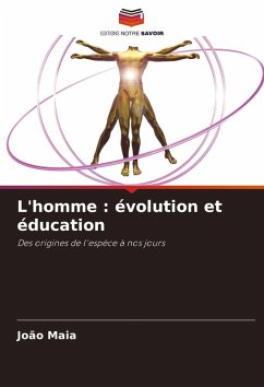 Cover L'homme : évolution et éducation