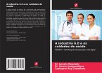A indústria 6.0 e os cuidados de saúde A indústria 6.0 e os cuidados de saúde