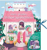 Mein großes Sticker-Spielschloss Mein großes Sticker-Spielschloss
