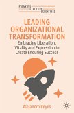 Leading Organizational Transformation Leading Organizational Transformation