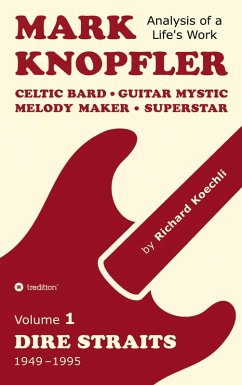 Mark Knopfler (Volume 1, Dire Straits) - the real 500-page book Mark Knopfler (Volume 1, Dire Straits) - the real 500-page book