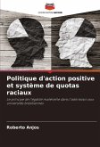 Politique d'action positive et système de quotas raciaux