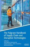 The Palgrave Handbook of Supply Chain and Disruptive Technologies