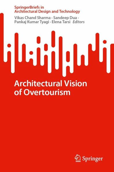 Architectural Vision of Overtourism