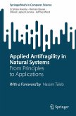 Applied Antifragility in Natural Systems Applied Antifragility in Natural Systems