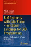 BIM Geometry with Julia Plasm-Functional Language for CAD Programming BIM Geometry with Julia Plasm-Functional Language for CAD Programming