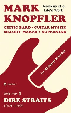 Mark Knopfler (Volume 1, Dire Straits) - the real 500-page book Mark Knopfler (Volume 1, Dire Straits) - the real 500-page book