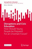 Disruptions and Civic Education