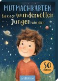Mutmachkarten für einen wundervollen Jungen wie dich Mutmachkarten für einen wundervollen Jungen wie dich