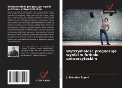 Cover Wytrzyma¿o¿¿ prognozuje wyniki w futbolu uniwersyteckim