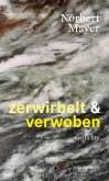 zerwirbelt & verwoben zerwirbelt & verwoben