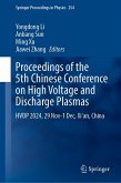 Proceedings of the 5th Chinese Conference on High Voltage and Discharge Plasmas Proceedings of the 5th Chinese Conference on High Voltage and Discharge Plasmas