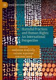 Harmful Practices and Human Rights: An International Perspective Harmful Practices and Human Rights: An International Perspective