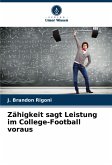 Zähigkeit sagt Leistung im College-Football voraus