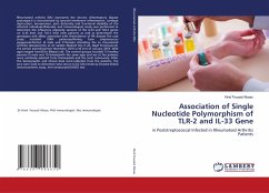 Association of Single Nucleotide Polymorphism of TLR-2 and IL-33 Gene Association of Single Nucleotide Polymorphism of TLR-2 and IL-33 Gene