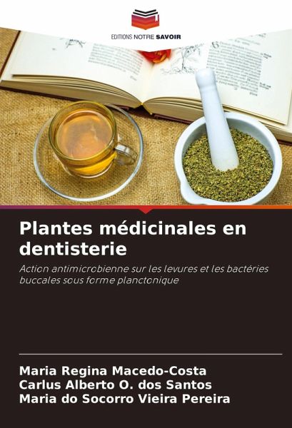 Plantes médicinales en dentisterie
