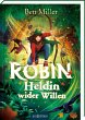 Robin - Heldin wider Willen - Bild 1