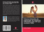 Futuras intenções de engravidar de mulheres infectadas pelo VIH que recebem TARV