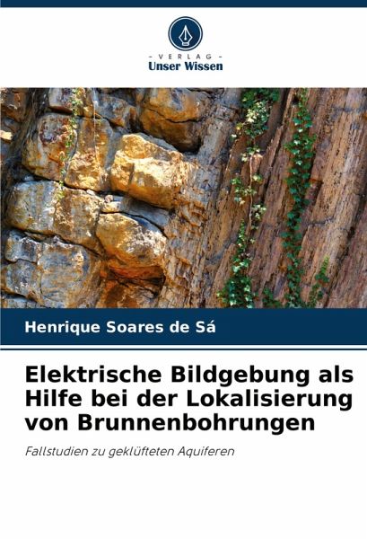 Elektrische Bildgebung als Hilfe bei der Lokalisierung von Brunnenbohrungen Elektrische Bildgebung als Hilfe bei der Lokalisierung von Brunnenbohrungen