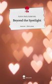 Beyond the Spotlight. Life is a Story - story.one